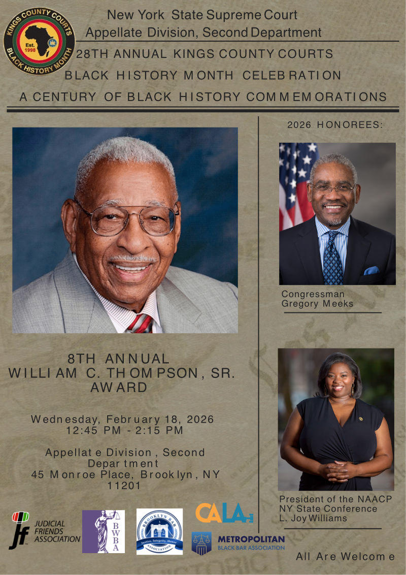 8th Annual William C. Thompson, Sr. Award Ceremony - Black History Month Celebration—Kings County Courts